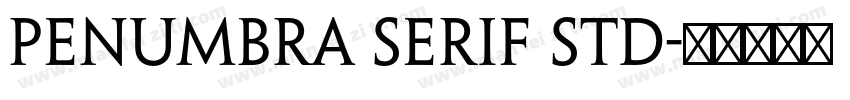 Penumbra Serif Std字体转换